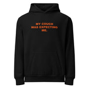 My Couch Was Expecting Me. Embroidered Hoodie — flat