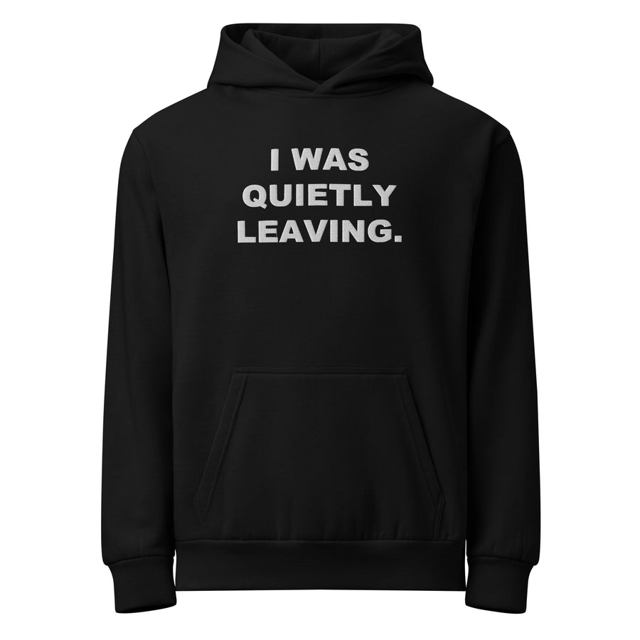 I Was Quietly Leaving. — black embroidered hoodie included in the matching set